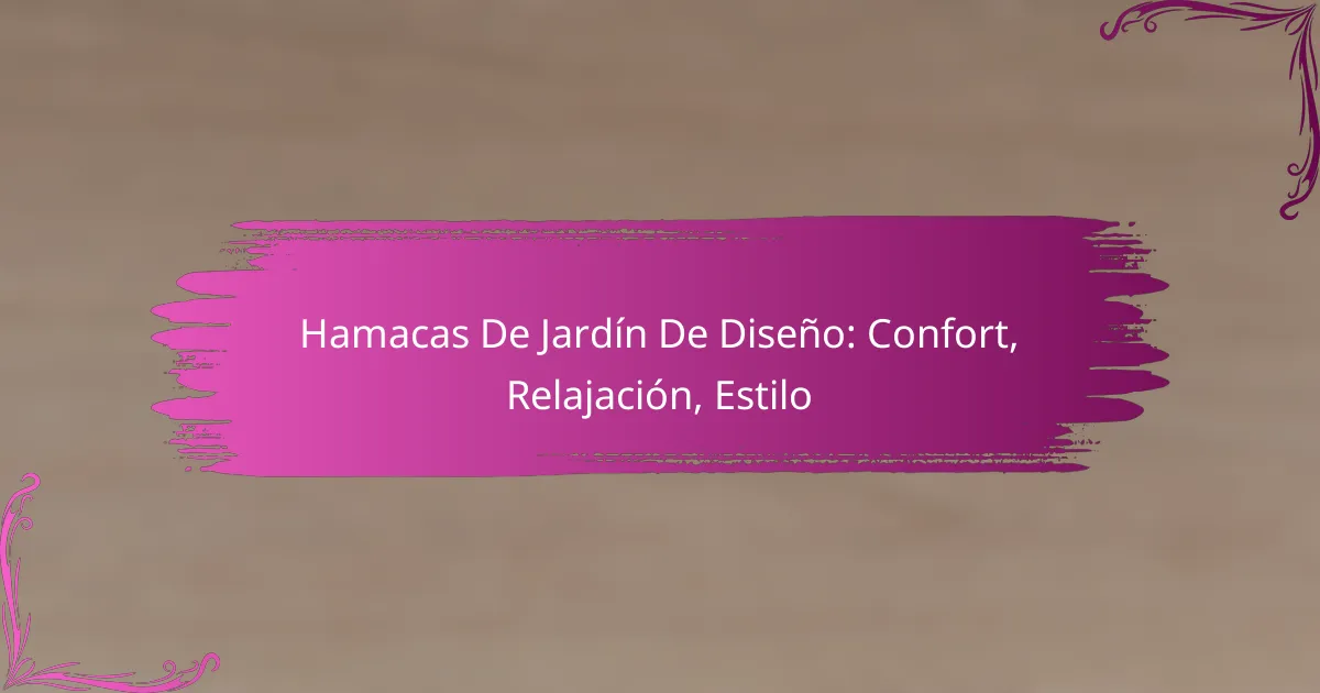 Hamacas De Jardín De Diseño: Confort, Relajación, Estilo